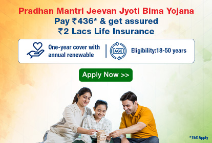 PRADHAN MANTRI JEEVAN JYOTI BIMA YOJANA